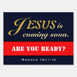 Jesus is Coming Soon Yard Sign (Double Sided)