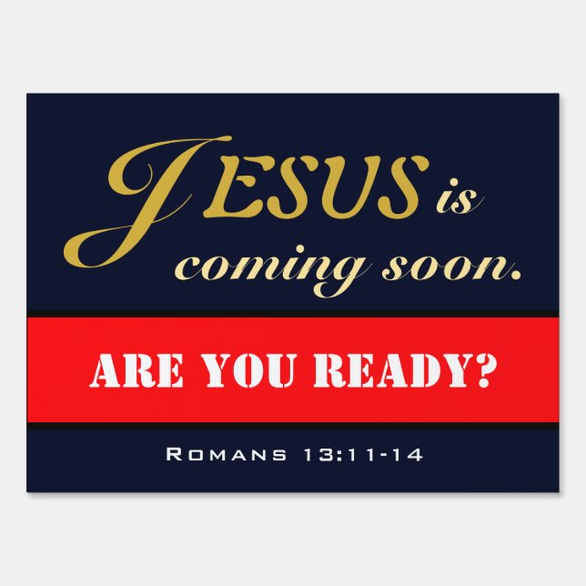 Jesus is Coming Soon Yard Sign (Double Sided) (Back)