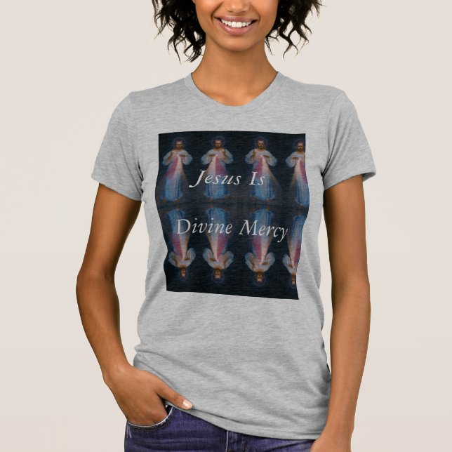 Jesus Is Divine Mercy T-Shirt (Front)