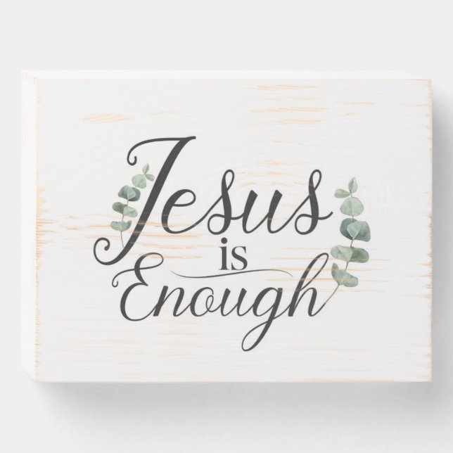 Jesus Is Enough Elegant Eucalyptus Greenery Wooden Box Sign (Front Horizontal)