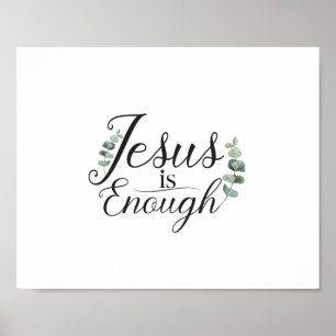 Jesus Is Enough Elegant Green Eucalyptus Christian Poster