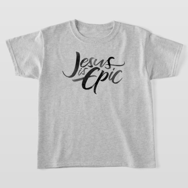 Jesus is Epic Lettering Religious Christian Kids T-Shirt (Laydown)