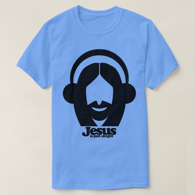 Jesus is just alright T-Shirt (Design Front)