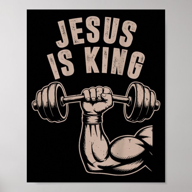 Jesus Is King Barbell Cross Funny Christian Workou Poster (Front)