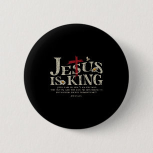 Jesus Is King Bible Verse John 14_6 Christian God Button