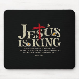 Jesus Is King Bible Verse John 14_6 Christian God Mouse Pad