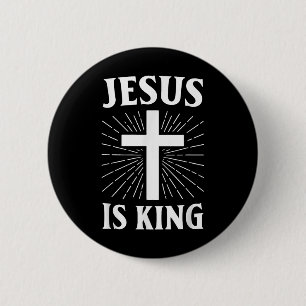 Jesus Is King Christian Faith Cross Button