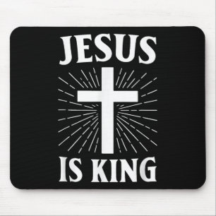 Jesus Is King Christian Faith Cross Mouse Pad