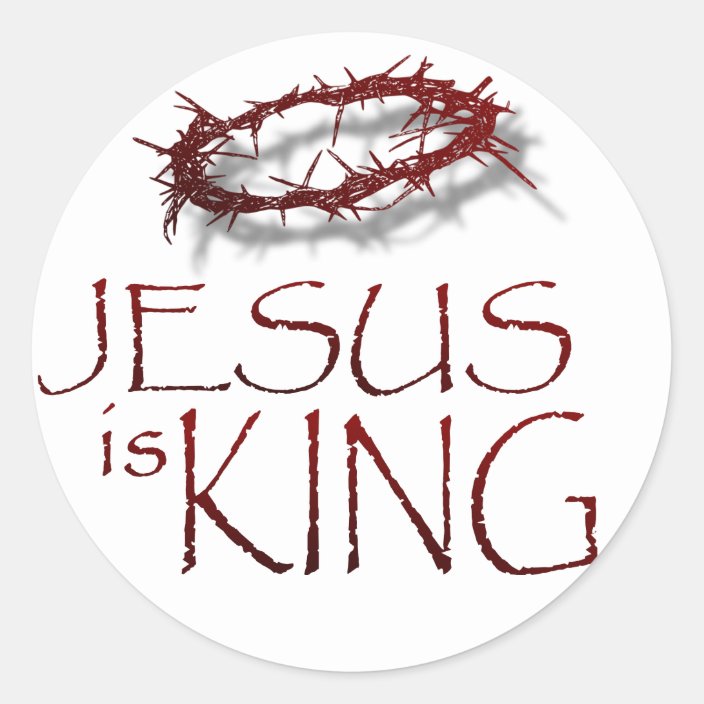 Jesus is KING Classic Round Sticker | Zazzle.com