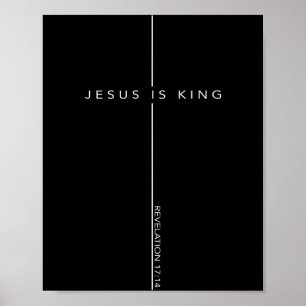 Jesus Is King Cross Christian Faith Bible Verse Poster