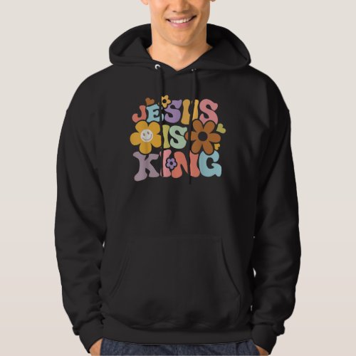 Jesus Is King Flower Hippie Colorful Hoodie