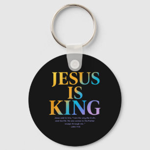 Jesus Is King Jesus John 14_6 Costume Christian (o Keychain