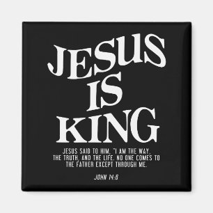 Jesus Is King John Bible Verse Christian Religious Magnet