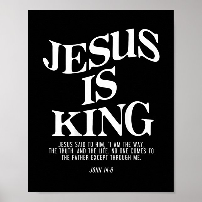 Jesus Is King John Bible Verse Christian Religious Poster (Front)