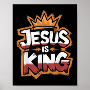 Jesus Is King Poster