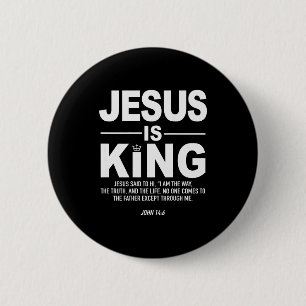 Jesus Is King Religious Faith God Christian Men Wo Button