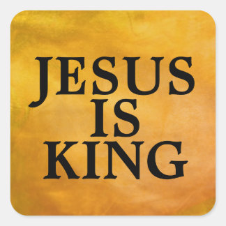 JESUS IS KING SQUARE STICKER