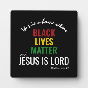 JESUS IS LORD   Black Lives Matter   Christian Plaque
