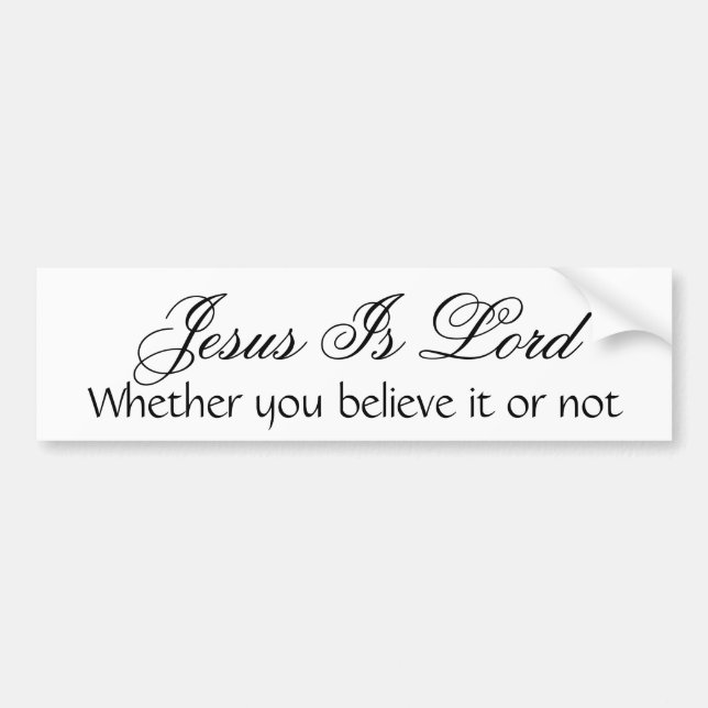 Jesus Is Lord Bumper Sticker (Front)