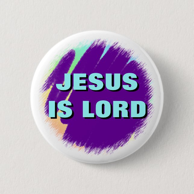 Jesus is Lord Button (Front)