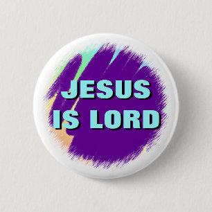 Jesus is Lord Button