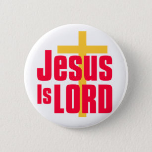 Jesus is Lord christian design Button