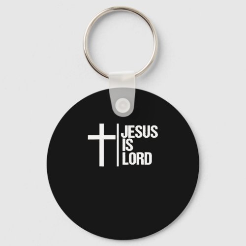 Jesus is Lord Cross Faith Christian God holy Keychain