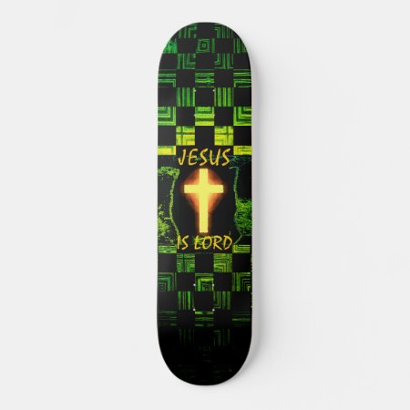 Jesus Is Lord Cross Skateboard