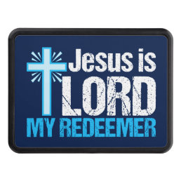 Jesus is Lord My Redeemer Christian Cross Church Hitch Cover