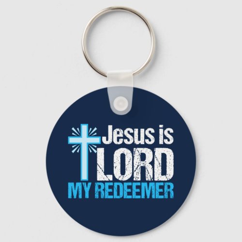 Jesus is Lord My Redeemer Christian Cross Church Keychain