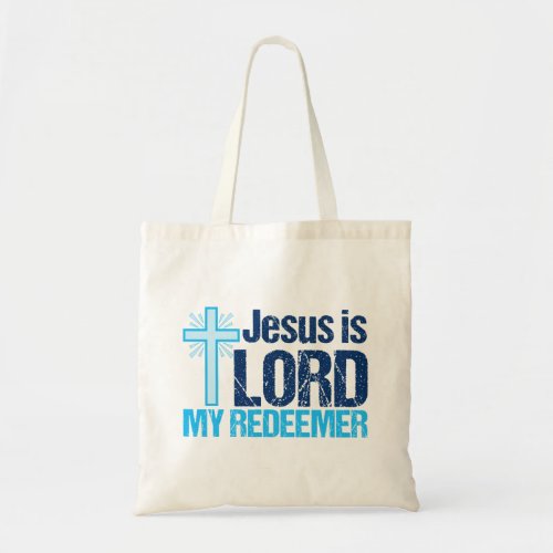 Jesus is Lord My Redeemer Cute Christian Cross Tote Bag