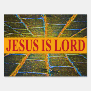 Jesus is Lord Sign