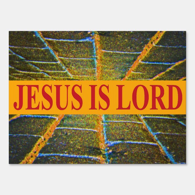 Jesus is Lord Sign (Front)
