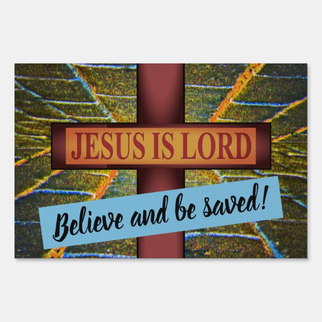 Jesus is Lord Yard Sign (Front)