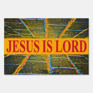 Jesus is Lord Yard Sign