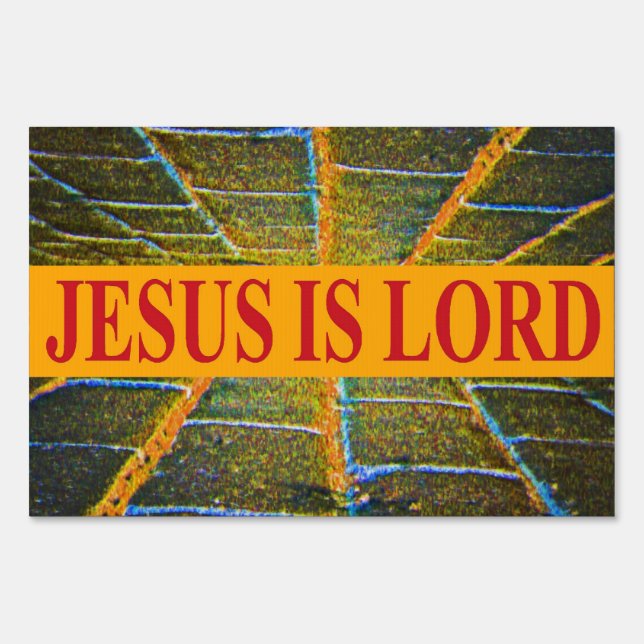 Jesus is Lord Yard Sign (Front)