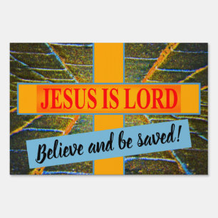 Jesus is Lord Yard Sign