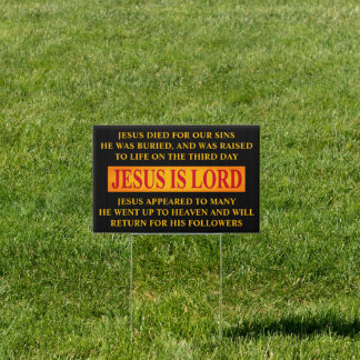 Jesus is Lord Yard Sign
