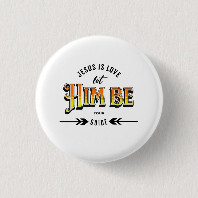 Jesus Is Love Button (Front)