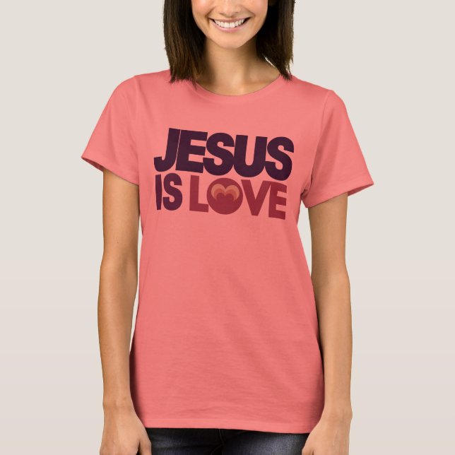 Jesus is Love T-Shirt (Front)