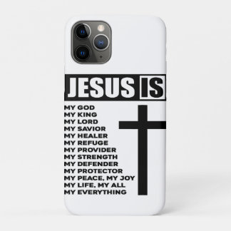 Jesus Is My All My Everything My God Lord Savior C iPhone 11 Pro Case