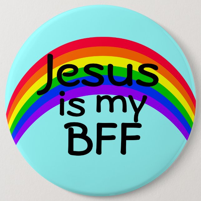 Jesus is my Best Friend Forever Button (Front)
