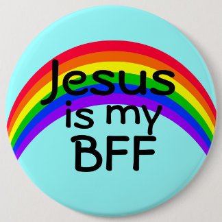 Jesus is my Best Friend Forever Button