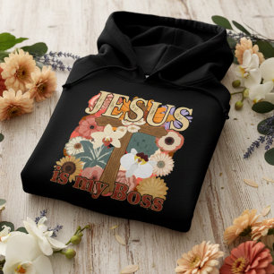 Jesus Is My Boss – Vintage Floral Cross Christian Hoodie