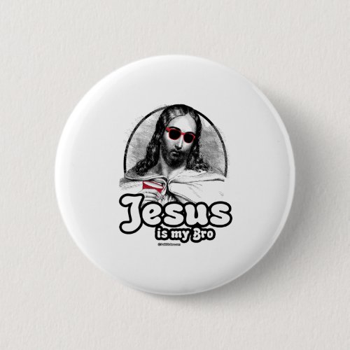 Jesus is my Bro Button