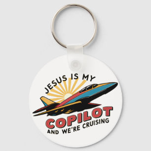 Jesus Is My Copilot And We're Cruising Funny Keychain