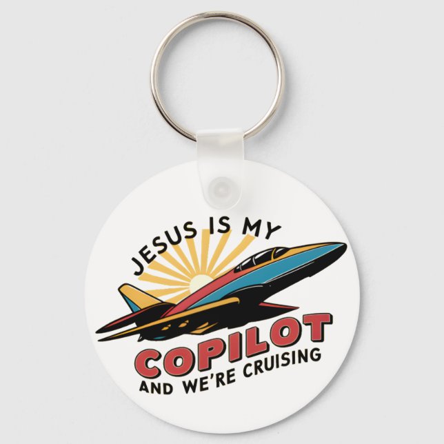 Jesus Is My Copilot And We're Cruising Funny   Keychain (Front)