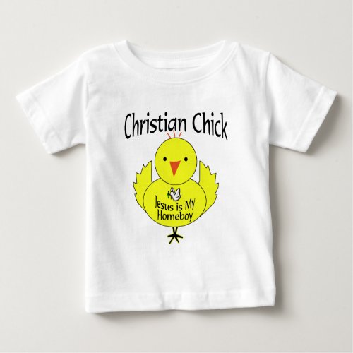 Jesus Is My Homeboy Baby T_Shirt