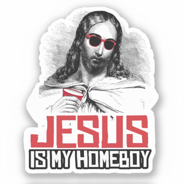 Jesus is my homeboy T-Shirt Sticker (Front)