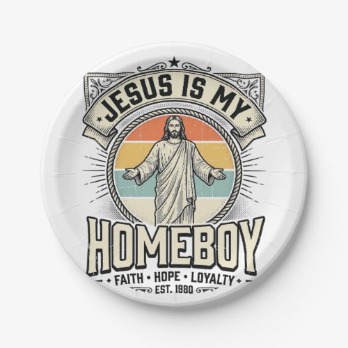 Jesus Is My Homeboy Vintage Religious Shirt Paper Plates